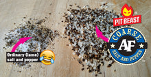 Load image into Gallery viewer, Pit Beast® Coarse AF™ Salt and Pepper Spice Blend
